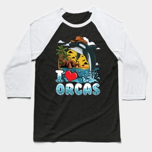 I Love Orcas Killer Whale Baseball T-Shirt